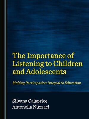cover image of The Importance of Listening to Children and Adolescents